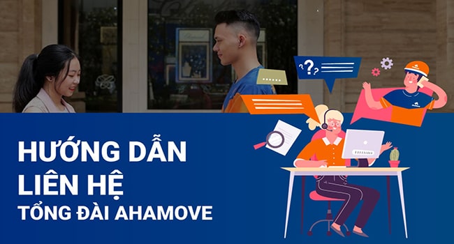 Hướng dẫn li&ecirc;n hệ tổng đ&agrave;i ahamove h&agrave; nội